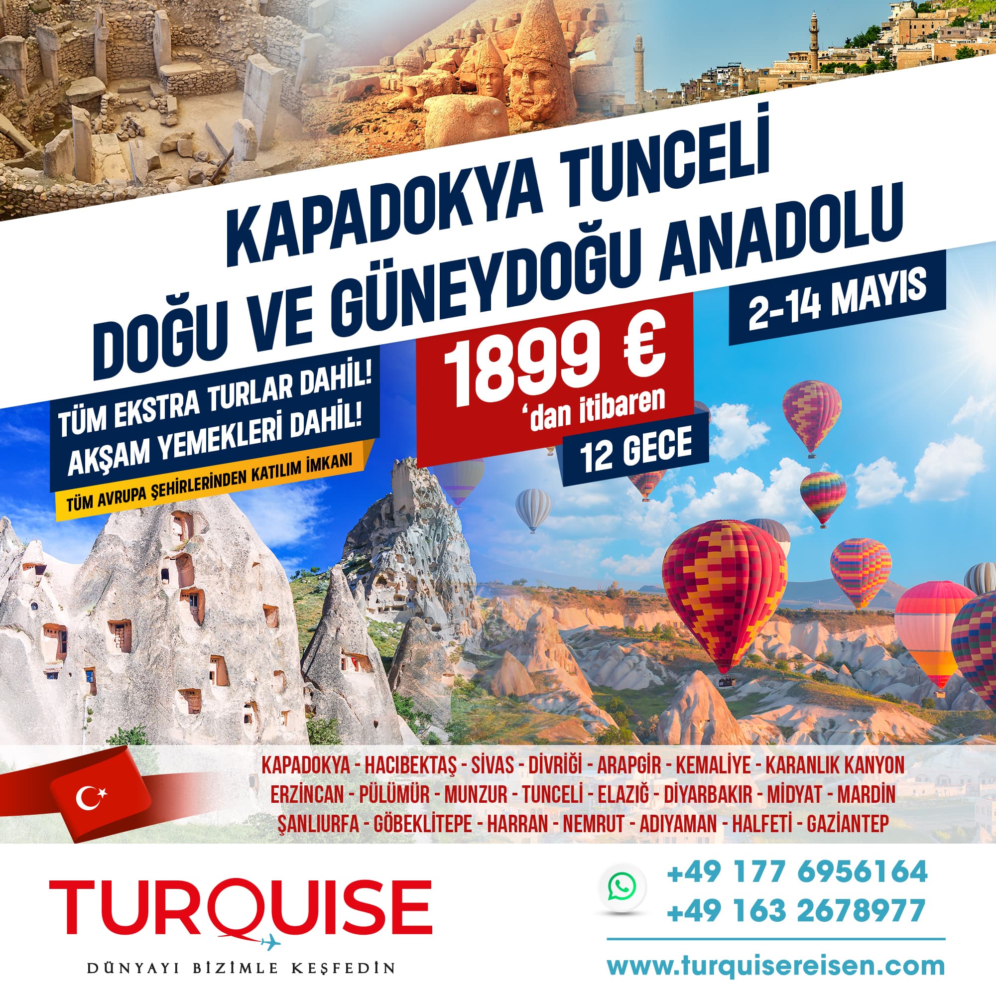 Almanya ve Avrupa Çıkışlı Kapadokya – Tunceli – Doğu & Güneydoğu Anadolu Turu